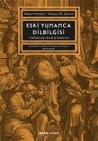 Eski Yunanca Dilbilgisi - Hansen, Hardy; M. Quinn, Greald