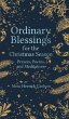 Ordinary Blessings for the Christmas... - Bild 1