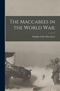 The Maccabees in the World war;