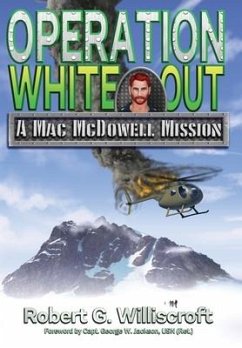 Operation White Out - Williscroft, Robert G.