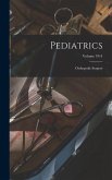 Pediatrics; Orthopedic Surgery; Volume 1914