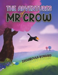 The Adventures of Mr Crow - Bongard, Zacharoula