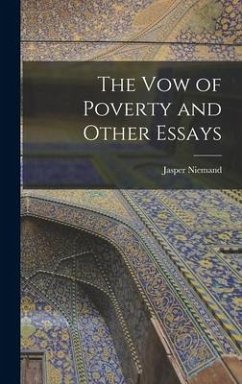 The Vow of Poverty and Other Essays - Niemand, Jasper