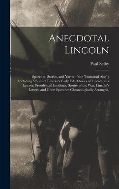 Anecdotal Lincoln - Selby, Paul