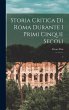 Storia critica di Roma durante i primi... - Bild 1