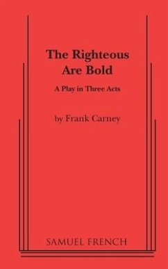The Righteous Are Bold - Carney, Frank