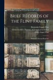 Brief Records of the Flint Family: With its Collateral Branches