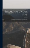 Shanghai Under Fire