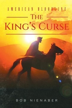 American Bloodline: The King's Curse - Nienaber, Bob
