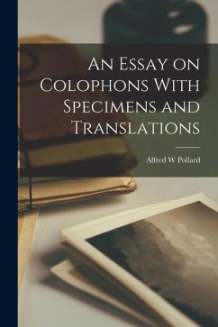 Cover An Essay on Colophons With Specimens and Translations