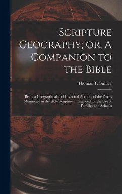 Cover Scripture Geography; or, A Companion to the Bible