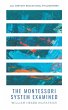 THE MONTESSORI SYSTEM EXAMINED - Bild 1