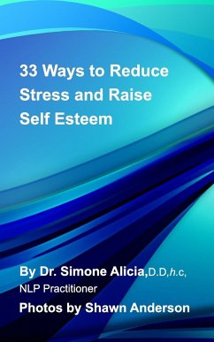33 Ways to Reduce Stress and Raise Self Esteem - Alicia, Simone