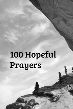 100 Hopeful Prayers - Tavares, Chad Gillespie