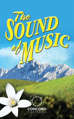 The Sound of Music - Rodgers, Richard; Hammerstein, Oscar; Lindsay, Howard