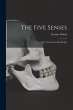 The Five Senses; or, Gateways to... - Bild 1