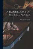 A Handbook for School Nurses