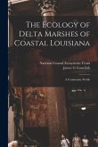 The Ecology of Delta Marshes of Coastal Louisiana: A Community Profile