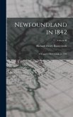 Newfoundland in 1842: A Sequel to the Canada in 1841; Volume II