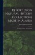 Report Upon Natural History Collections... - Bild 1