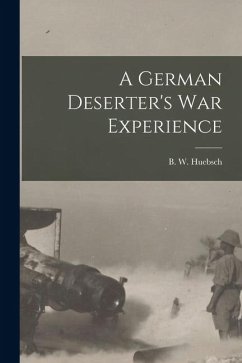 Cover A German Deserter's War Experience