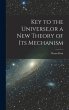 Key to the Universe, or a new Theory of... - Bild 1