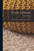 Pearl-Fishing: Choice Stories From Dickens' Household Words