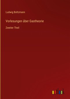 Vorlesungen über Gastheorie - Boltzmann, Ludwig