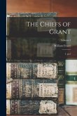 The Chiefs of Grant: 3, pt.2; Volume 3