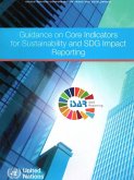 Guidance on Core Indicators for Sustainability and Sdg Impact Reporting: Training Manual