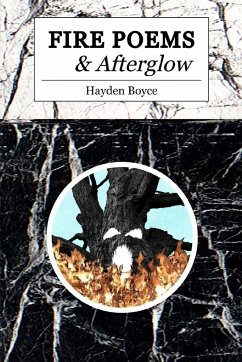 FIRE POEMS and Afterglow - Boyce, Hayden