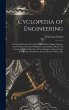 Cyclopedia of Engineering: A General... - Bild 1