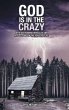 God Is in the Crazy - Bild 1