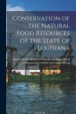Conservation of the Natural Food Resources of the State of Louisiana