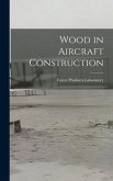 Wood in Aircraft Construction