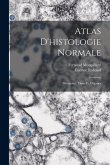 Atlas D'histologie Normale Atlas D'histologie Normale