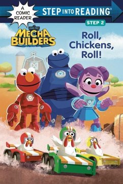 Roll, Chickens, Roll! (Sesame Street Mecha Builders) - Clauss, Lauren