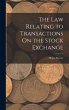 The Law Relating to Transactions On the... - Bild 1