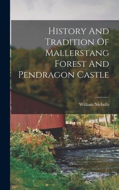 Cover History And Tradition Of Mallerstang Forest And Pendragon Castle