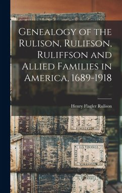 Cover Genealogy of the Rulison, Rulifson, Ruliffson and Allied Families in America, 1689-1918