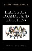 Dialogues, Dramas, and Emotions