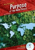 Purpose of the Rain Forest