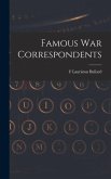 Famous war Correspondents