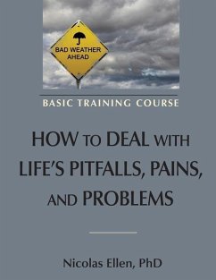 How to Deal with Life's Pitfalls, Pains, and Problems - Ellen, Nicolas Andre