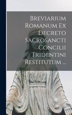 Cover Breviarium Romanum Ex Decreto Sacrosancti Concilii Tridentini Restitutum ...
