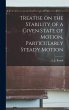 Treatise on the Stability of a Given... - Bild 1