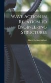 Wave Action in Relation to Engineering Structures