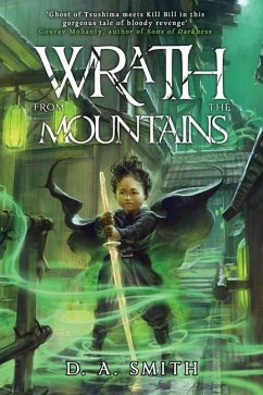 Wrath from the Mountains - Smith, D. A.