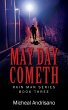 MAY DAY COMETH - Bild 1