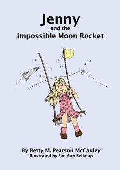 Jenny and the Impossible Moon Rocket - McCauley, Betty